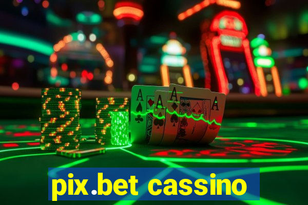 pix.bet cassino